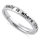Sterling Silver "Family is where life begins & love never ends" Ring