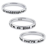 Sterling Silver "Granddaughter, I'm so glad you're mine" Ring