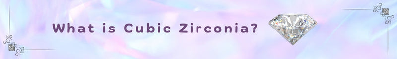 Cubic Zirconia: A Brilliant and Affordable Diamond Alternative