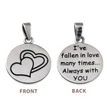 Sterling Silver "I've fallen in love many times Always with YOU" Pendant