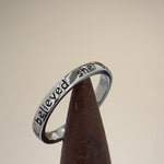 Sterling Silver "She believed she could, so she did" Ring