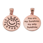 Sterling Silver Rose Gold Plated "You are my Sunshine my only Sunshine" Large Pendant
