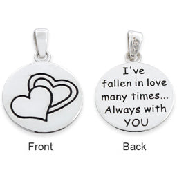 Sterling Silver "I've fallen in love many times Always with YOU" Pendant